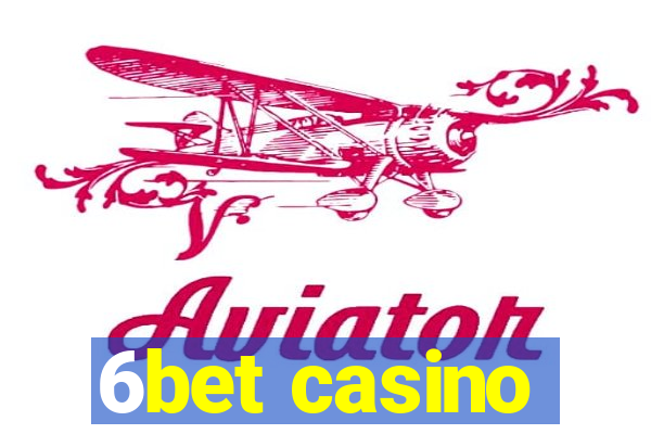 6bet casino